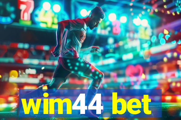 wim44 bet